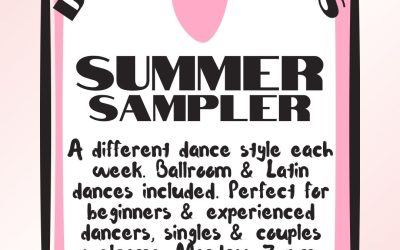 Summer Sampler Dance Class Mondays 7 pm